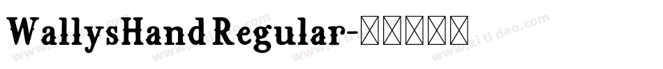 WallysHand Regular字体转换
